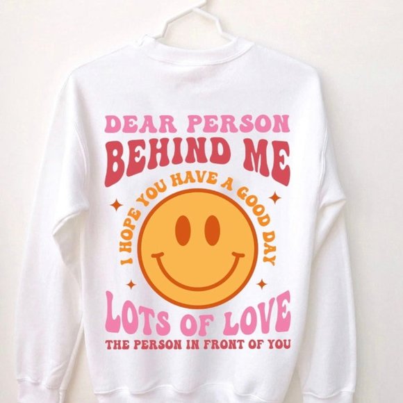 "Dear Person Behind Me" Brand New Unisex Crewneck Sweatshirt - Picture 1 of 1